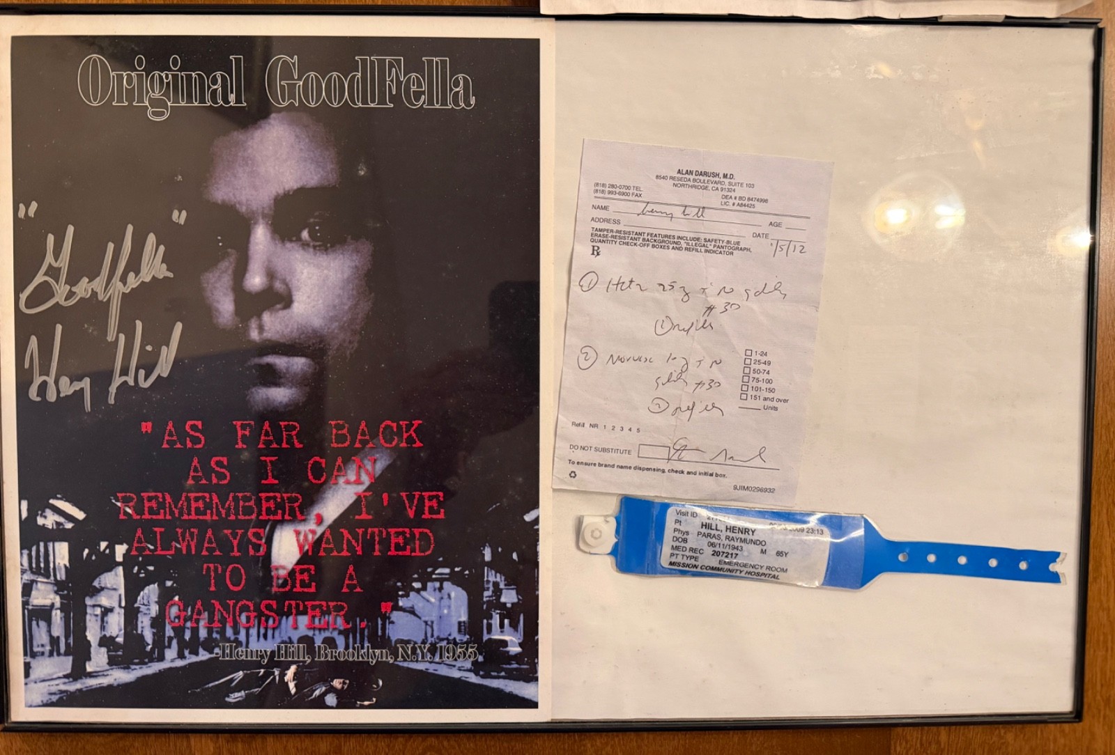 Henry Hill autographed Goodfellas ad. Framed with Henry’s script and band Henry Hill autographed Goodfellas ad. Framed with Henry’s script and band