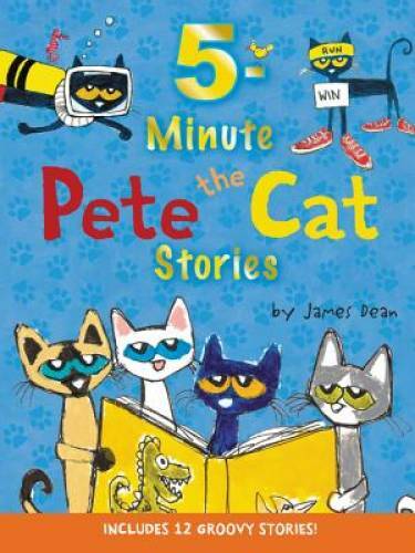Pete the Cat: 5-Minute Pete the Cat Stories: Includes 12 Gro - VERY GOOD Pete the Cat: 5-Minute Pete the Cat Stories: Includes 12 Gro - VERY GOOD