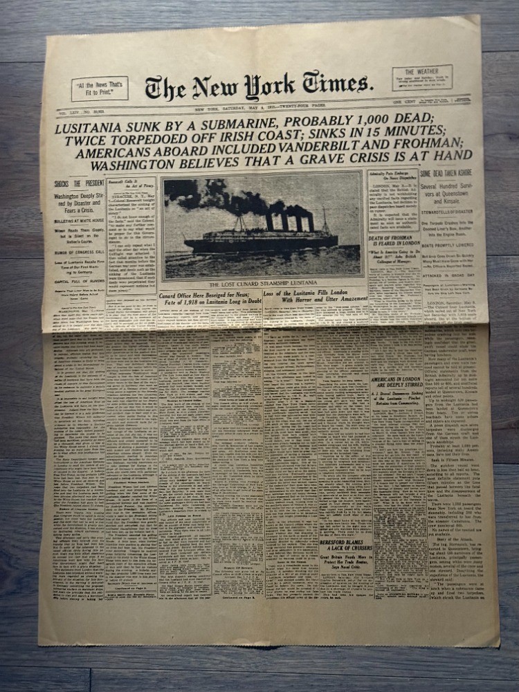 May 8, 1915 World War I, Lusitania Sunk by German submarine torpedo, 1,000 dead. May 8, 1915 World War I, Lusitania Sunk by German submarine torpedo, 1,000 dead.