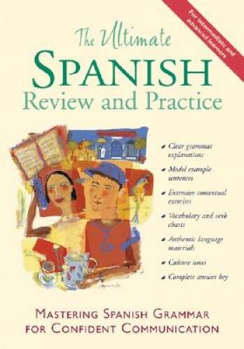 The Ultimate Spanish Review and Practice: Mastering Spanish Grammar for C - GOOD