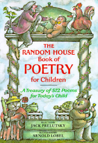 The Random House Book of Poetry for Children - Hardcover - GOOD The Random House Book of Poetry for Children - Hardcover - GOOD