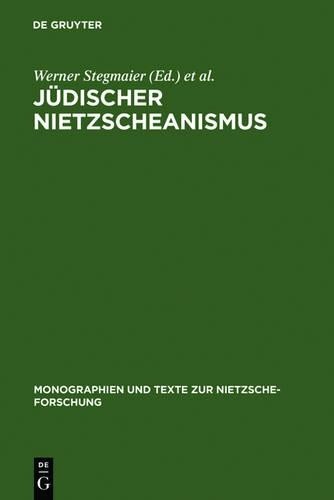 Werner Stegmaier Jüdischer Nietzscheanismus (Hardback)