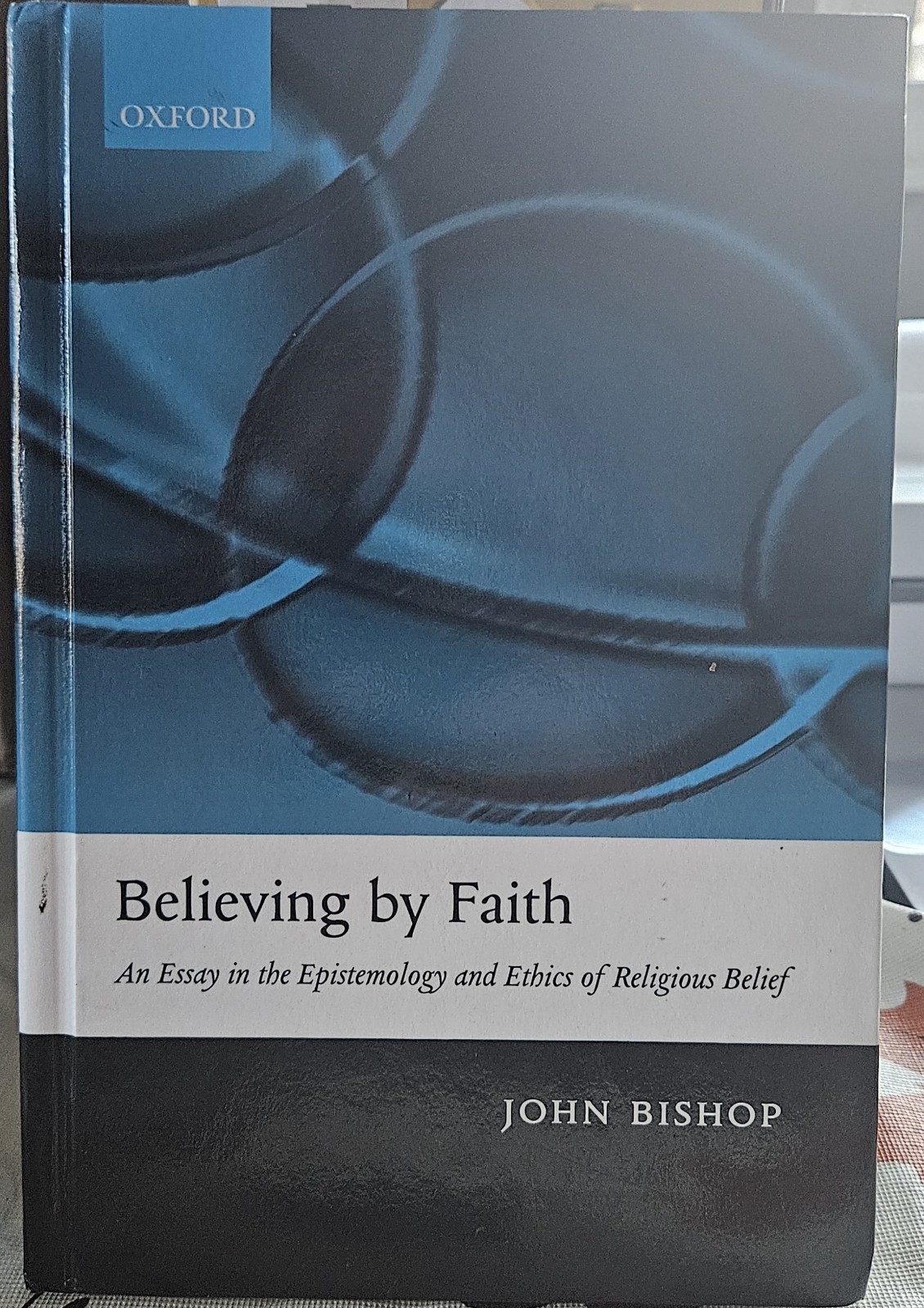 Believing by Faith: An Essay in the Epistemology and Ethics of Religious Belief 