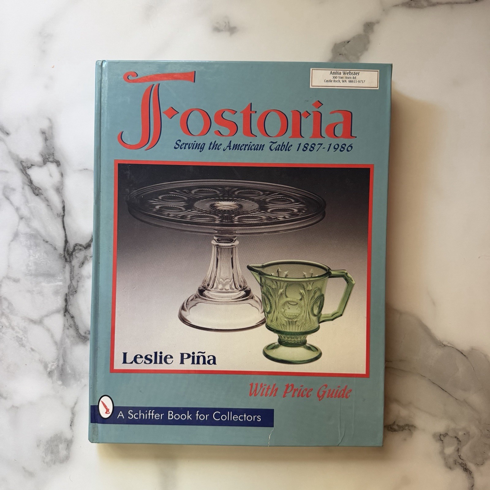 Fostoria Serving The American Table HC NO DJ Leslie Piña 1995 Fostoria Serving The American Table HC NO DJ Leslie Piña 1995