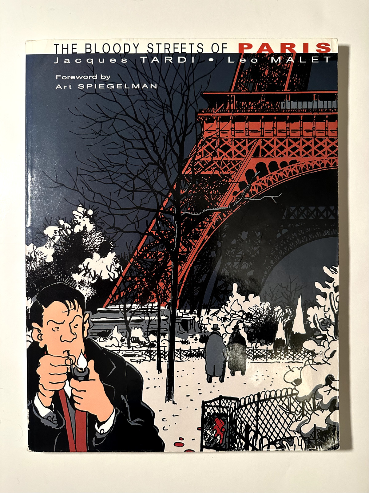 The Bloody Streets of Paris by Jacques Tardi The Bloody Streets of Paris by Jacques Tardi