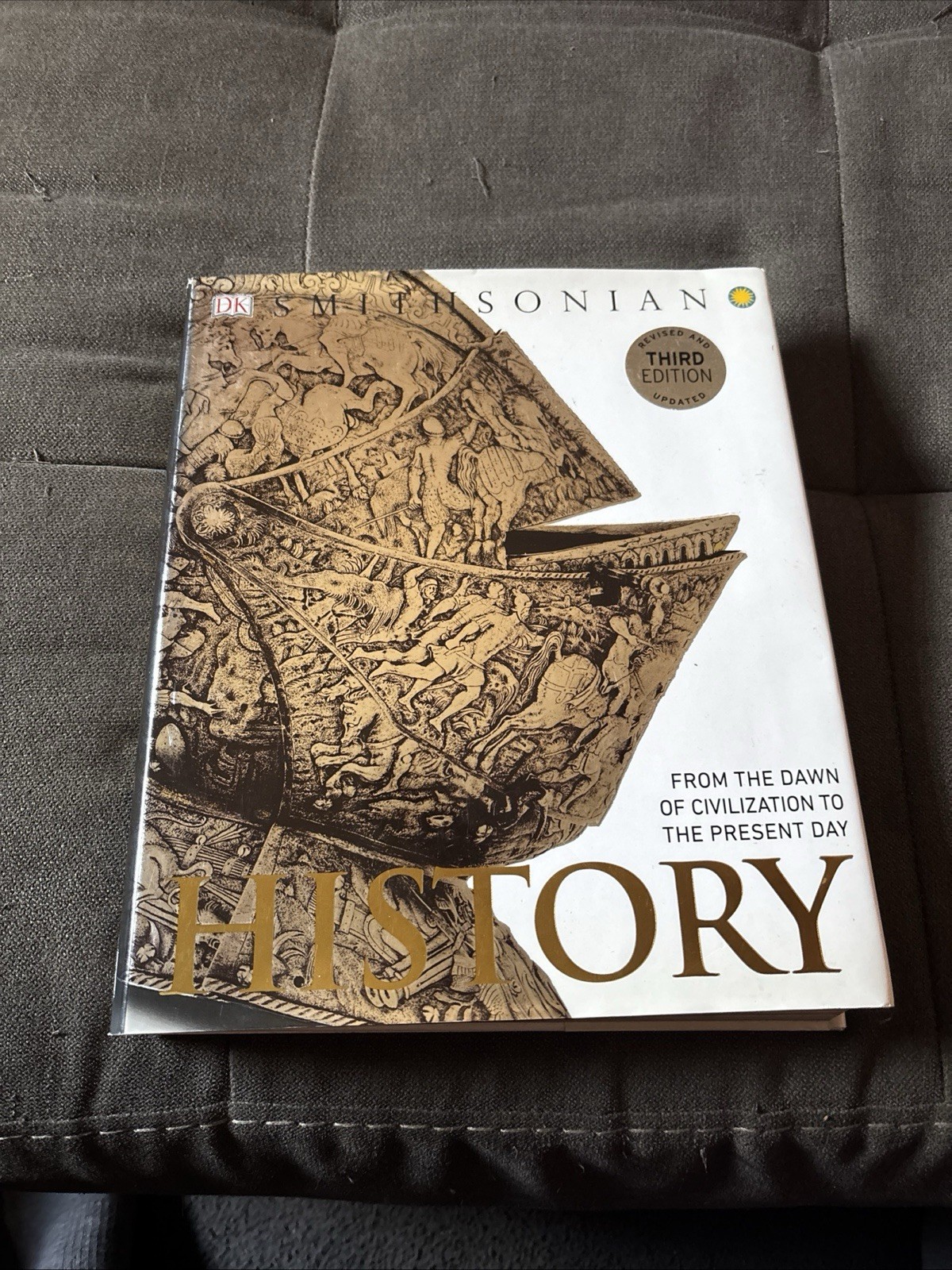 History : From the Dawn of Civilization to the Present Day by Smithsonian...