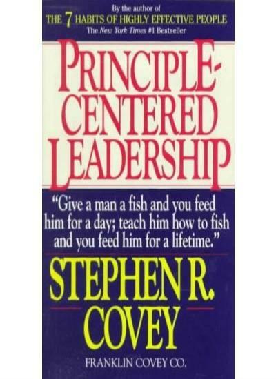 Principle-centered Leadership By Stephen R. Covey. 0671711350