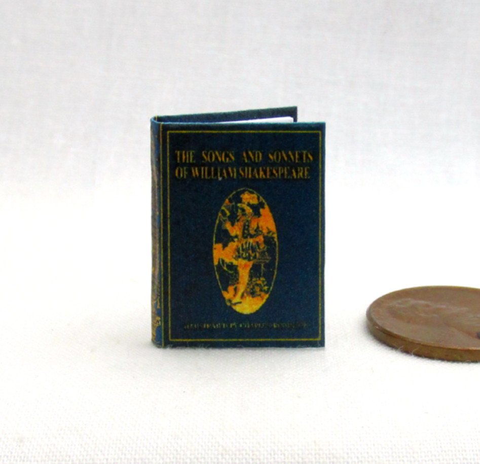SONGS AND SONNETS OF WILLIAM SHAKESPEARE 1:12 Scale Miniature Readable Book