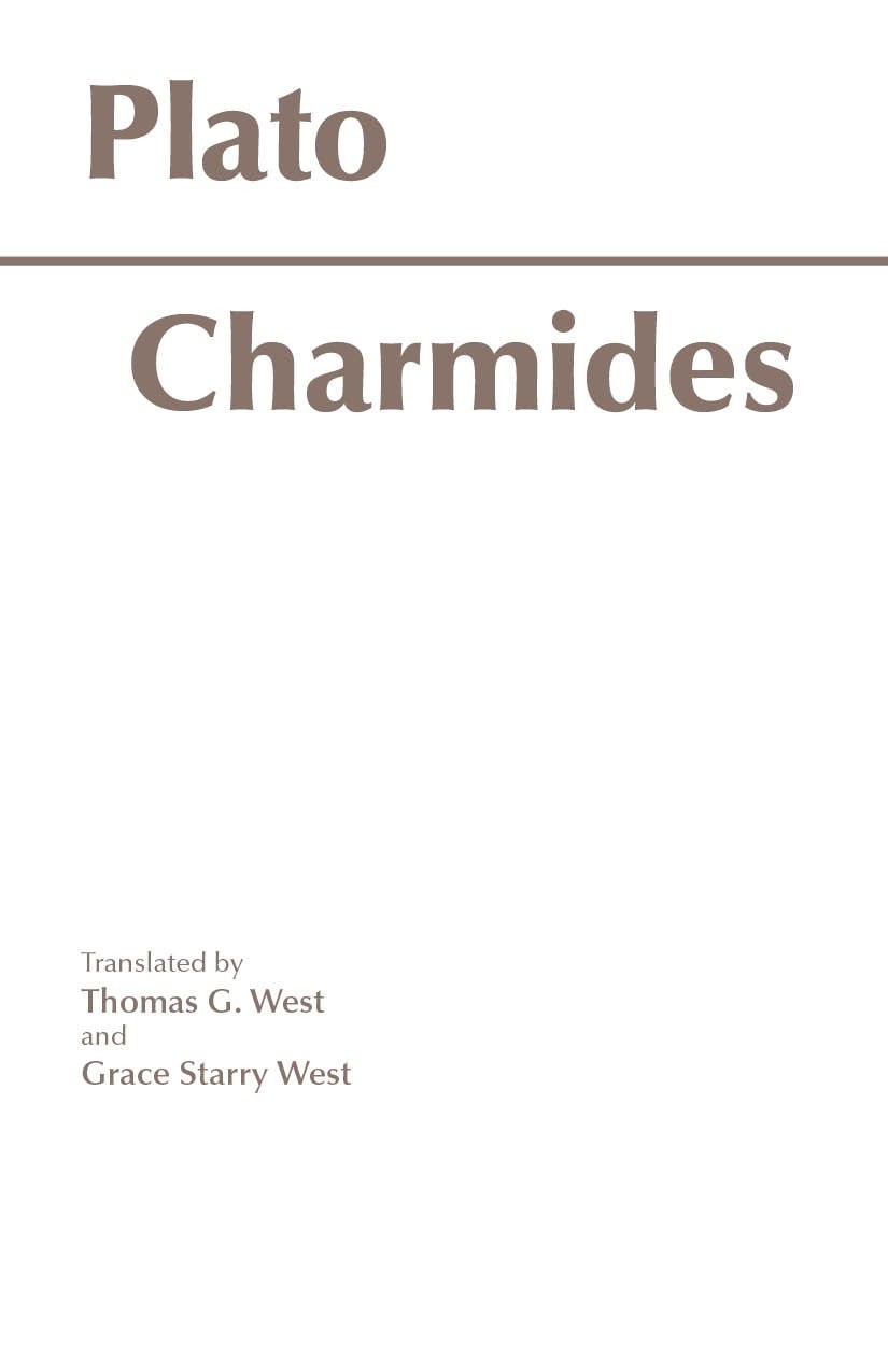Charmides (Hackett Classics) - paperback Plato|Thomas G. West