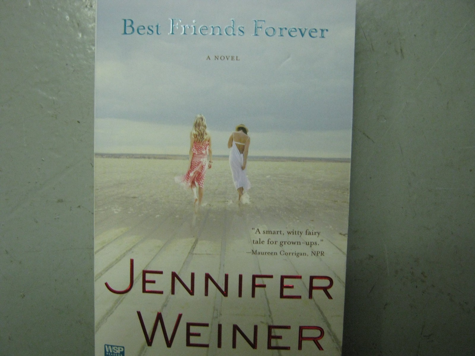 Best Friends Forever - paperback Weiner, Jennifer Best Friends Forever - paperback Weiner, Jennifer