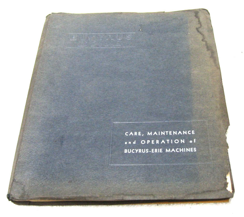 VINTAGE 1945 38B BUCYRUS ERIE CARE & MAINTENANCE OPERATION MANUAL BROCHURE RARE
