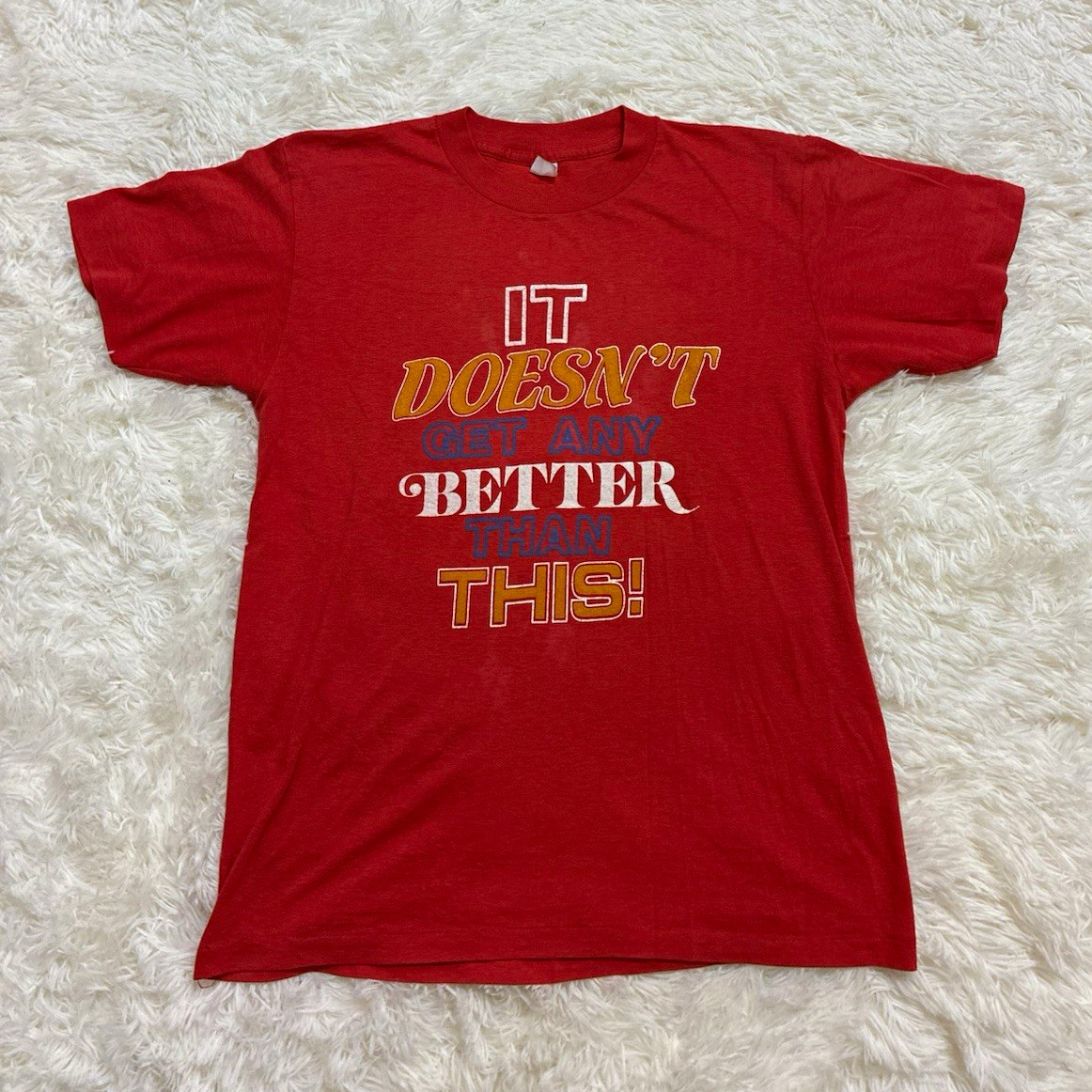 Vintage 80s 90s It Doesn’t Get Any Better Than This T Shirt Single Stitch Red Vintage 80s 90s It Doesn’t Get Any Better Than This T Shirt Single Stitch Red