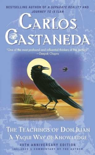 The Teachings of Don Juan: A Yaqui Way of Knowledge By Castaneda, Carlos - GOOD