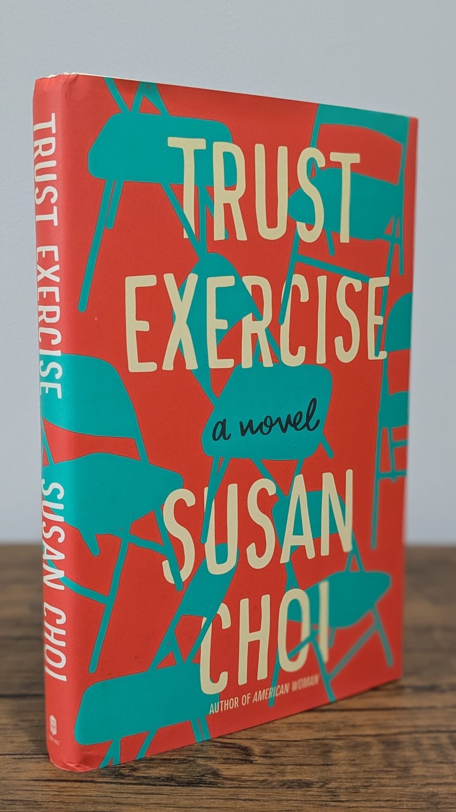 Trust Exercise 2019 Susan Choi First Edition First Printing Signed Trust Exercise 2019 Susan Choi First Edition First Printing Signed