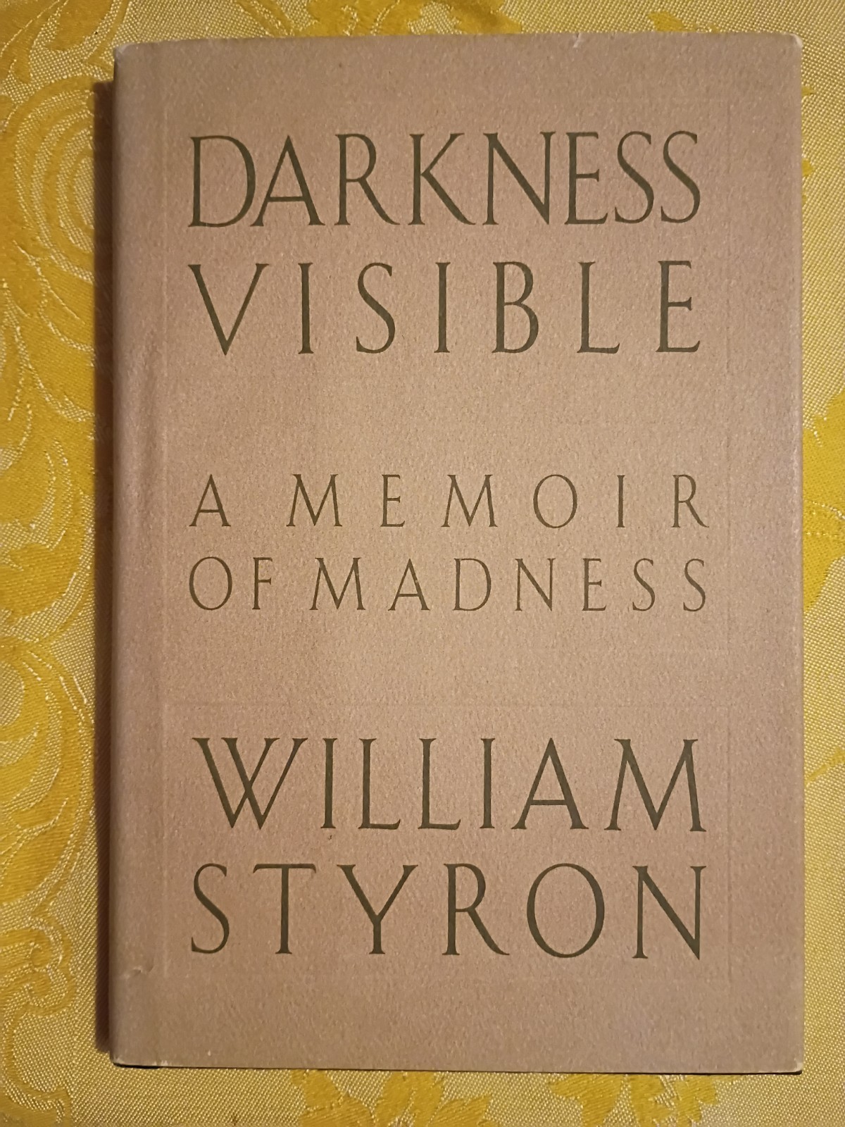 Darkness Visible : A Memoir of Madness by William Styron Signed 1990, Hardcover