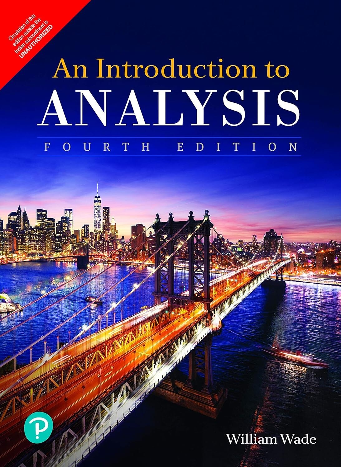 FAST SHIP - Introduction to Analysis by William R. Wade, 4th Edition FAST SHIP - Introduction to Analysis by William R. Wade, 4th Edition