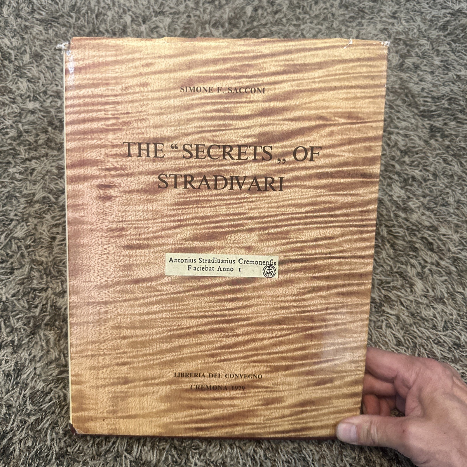 The Secrets of Stradivari, by Simone Sacconi - Hardcover