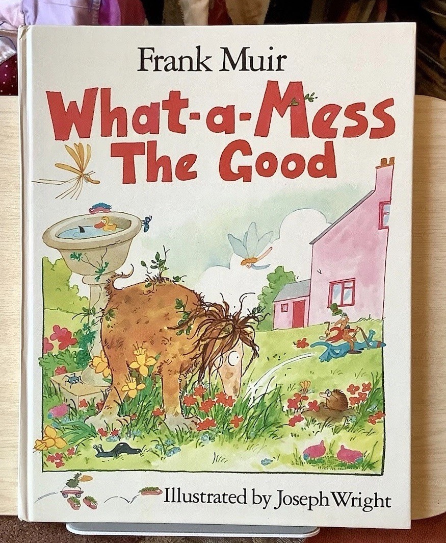Vintage 1978 What-a-Mess The Good by Frank Muir HC Excellent Condition Rare Vintage 1978 What-a-Mess The Good by Frank Muir HC Excellent Condition Rare