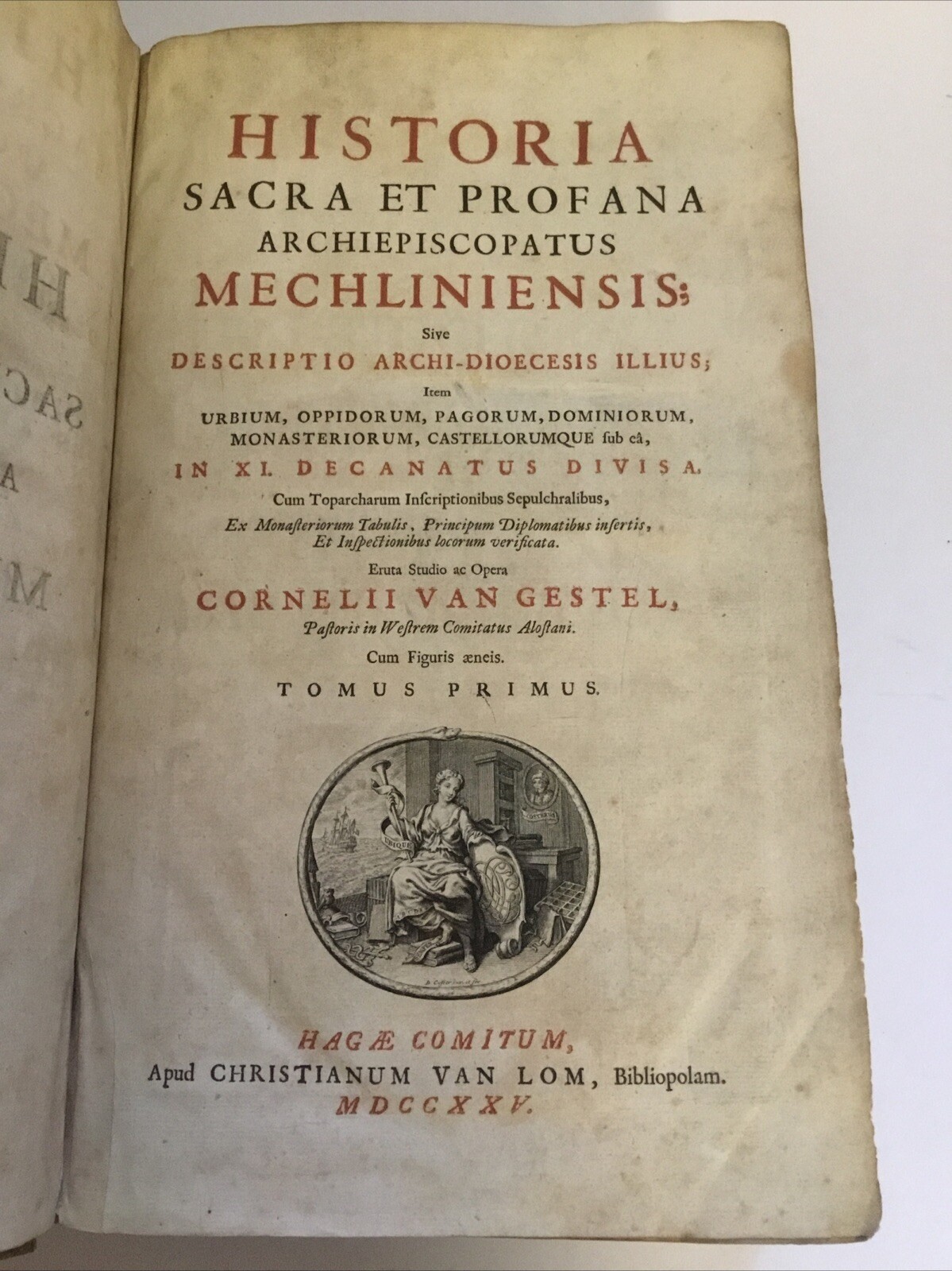 The Sacred Profane History Of Archbishopric of Mechlin 1725 Latin Mechliniensis