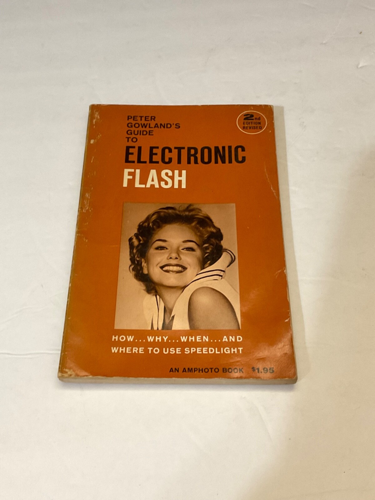 Peter Gowland\'s Guide to Electronic Flash 2nd Edition Revised paperback