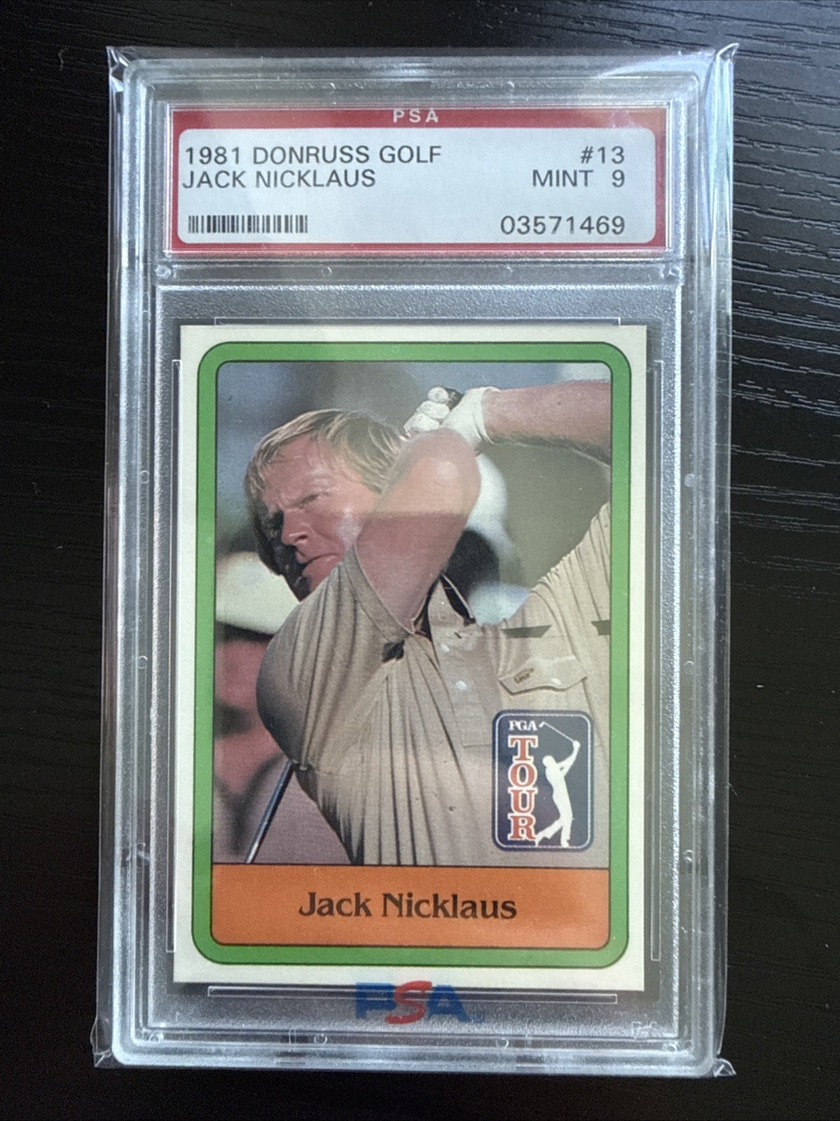 1981 Donruss Golf Jack Nicklaus PSA 9 MINT #13 HOF Golden Bear RC Rookie 1981 Donruss Golf Jack Nicklaus PSA 9 MINT #13 HOF Golden Bear RC Rookie
