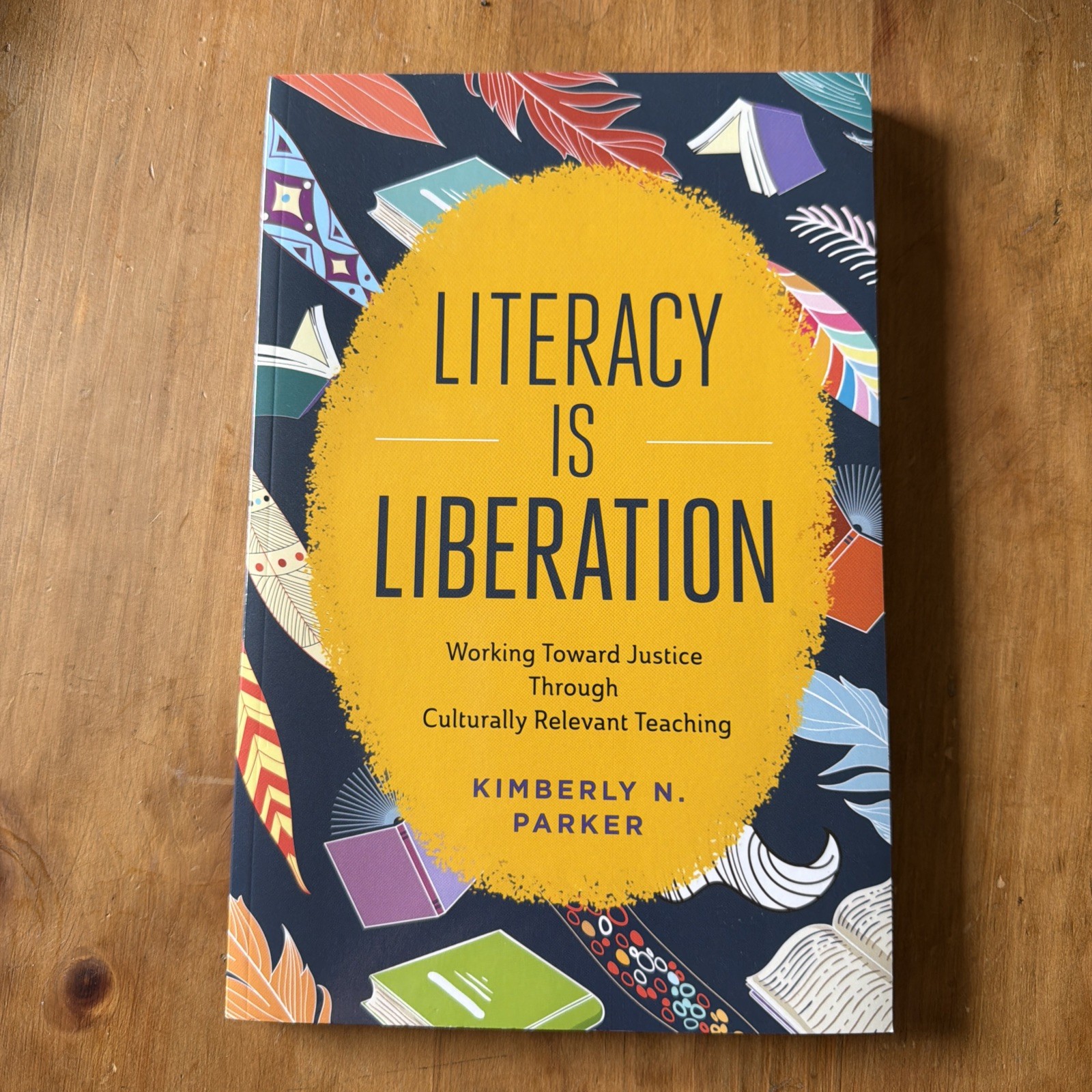 Literacy Is Liberation: Working Toward Justice Through Culturally Relevant T...