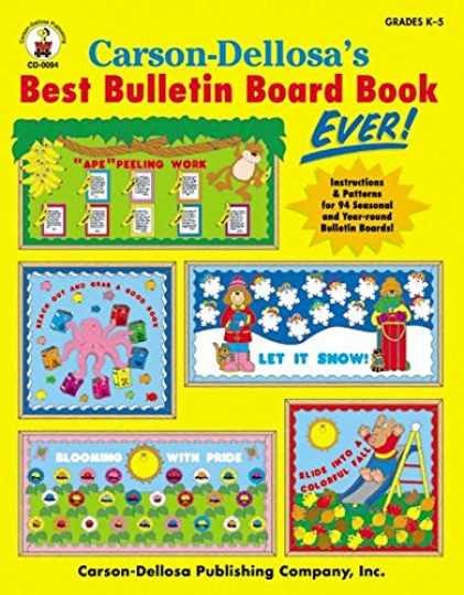 Carson-Dellosa’s Best Bulletin Board Book Ever, Grades - Paperback - Very Good