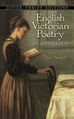 English Victorian Poetry: An Anthology (Dover Thrift Editions) - GOOD