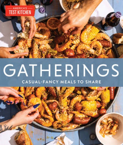 Gatherings: Casual-Fancy Meals to Share - Hardcover - GOOD Gatherings: Casual-Fancy Meals to Share - Hardcover - GOOD