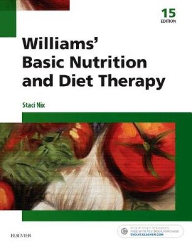 Williams\' Basic Nutrition & Diet Therapy, 15e (Williams\' Essentials - ACCEPTABLE