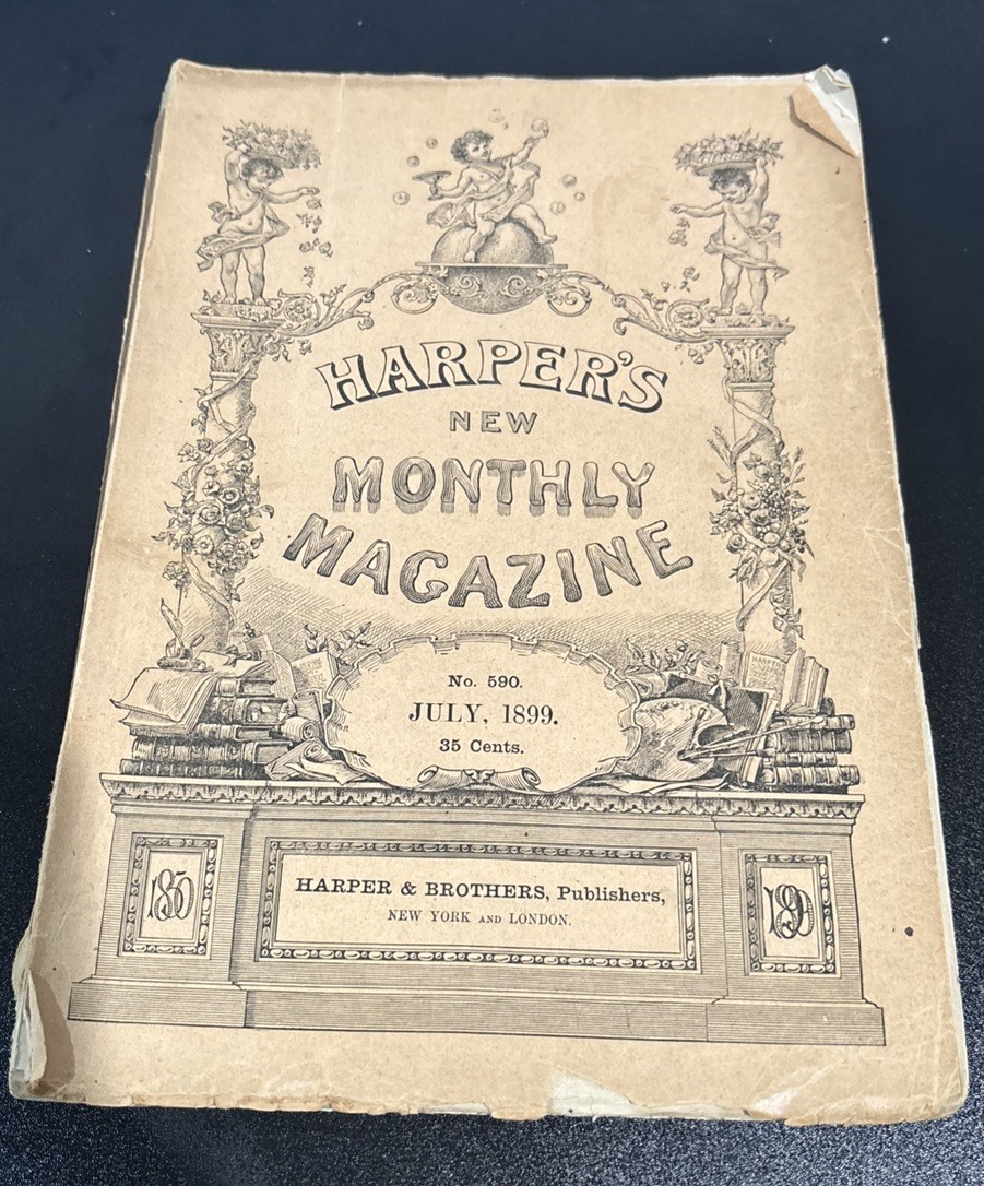 Antique 1800's Magazine Harper's New Monthly Magazine July 1899 No. 590