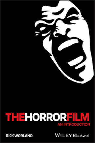 The Horror Film: An Introduction - Paperback By Worland, Rick - GOOD The Horror Film: An Introduction - Paperback By Worland, Rick - GOOD