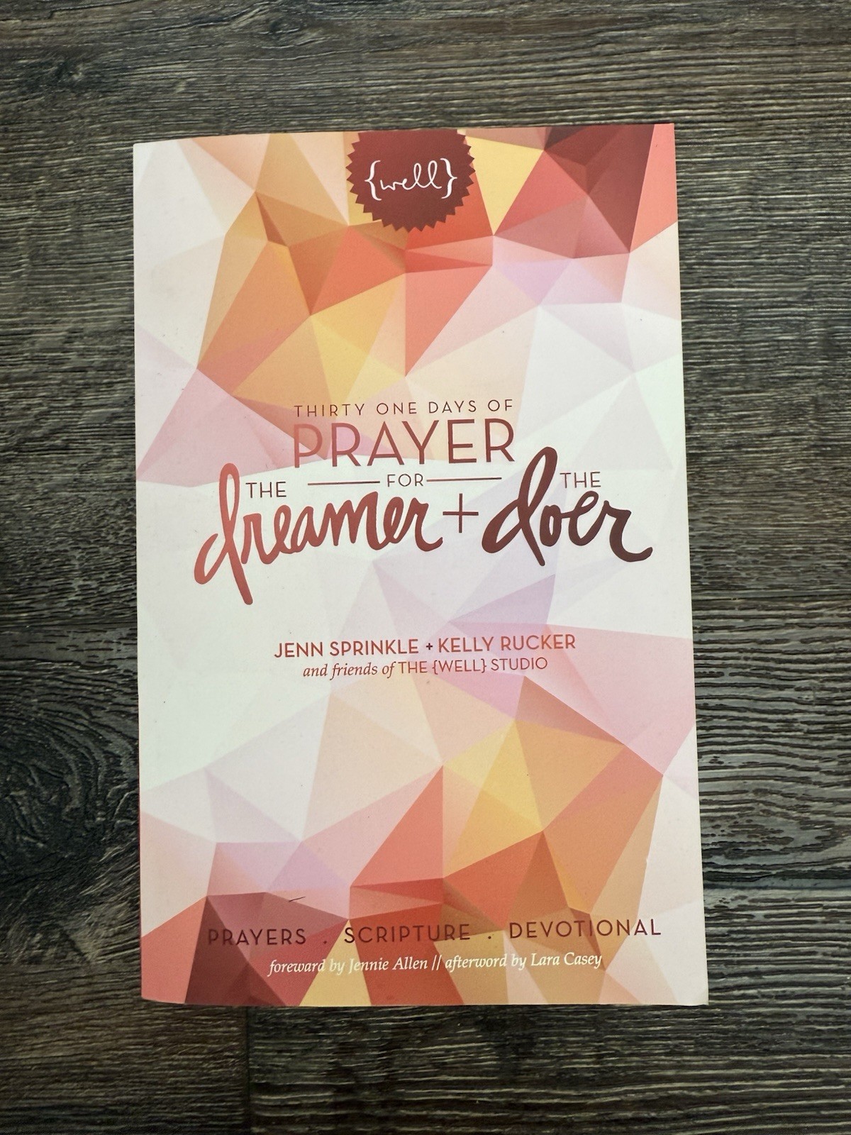 Thirty One Days of Prayer for the Dreamer and Doer