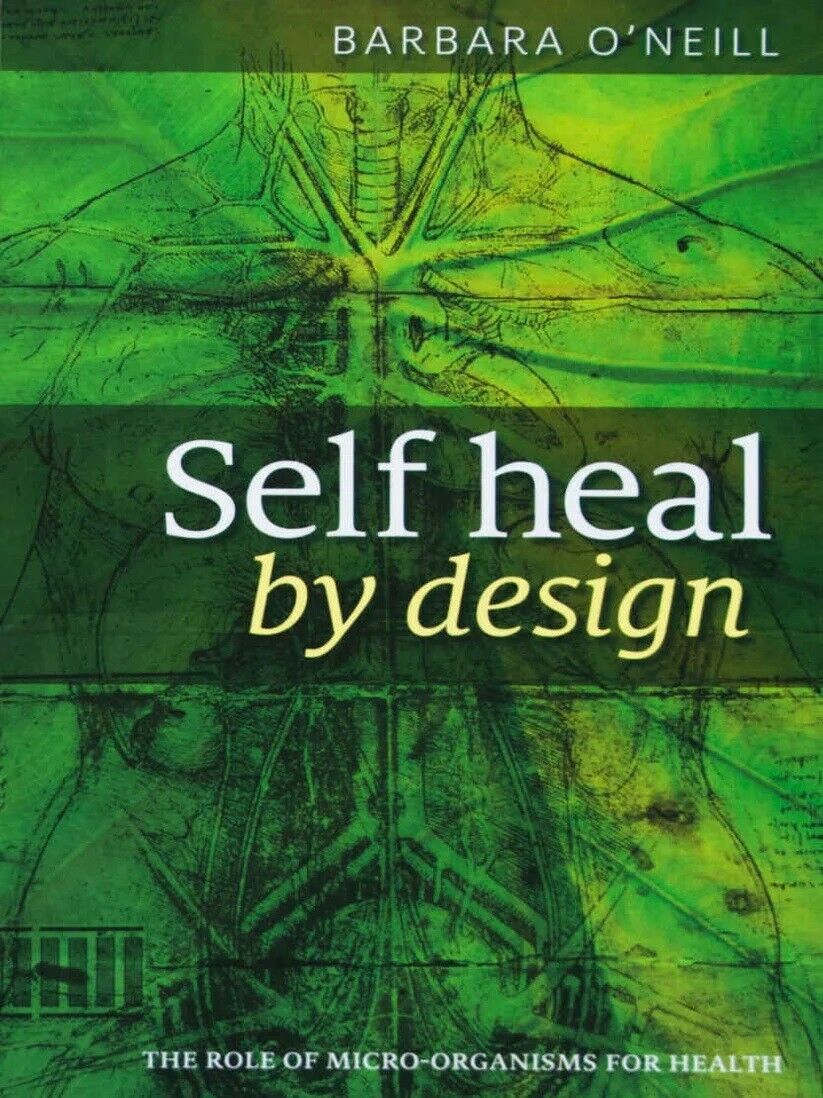 *NEW* Self Heal By Design Book By Barbara O'Neill - NEWEST EDITION
