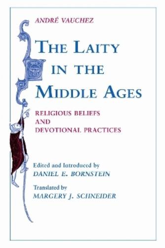 André Vauchez The Laity in the Middle Ages (Paperback)