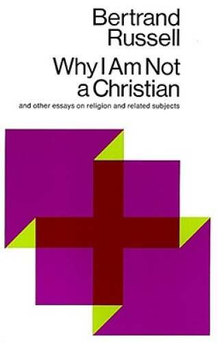 Why I Am Not a Christian and Other Essays on Religion and Related S - GOOD Why I Am Not a Christian and Other Essays on Religion and Related S - GOOD