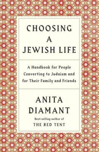 Choosing a Jewish Life, Revised and Updated: A Handbook for People C - VERY GOOD Choosing a Jewish Life, Revised and Updated: A Handbook for People C - VERY GOOD