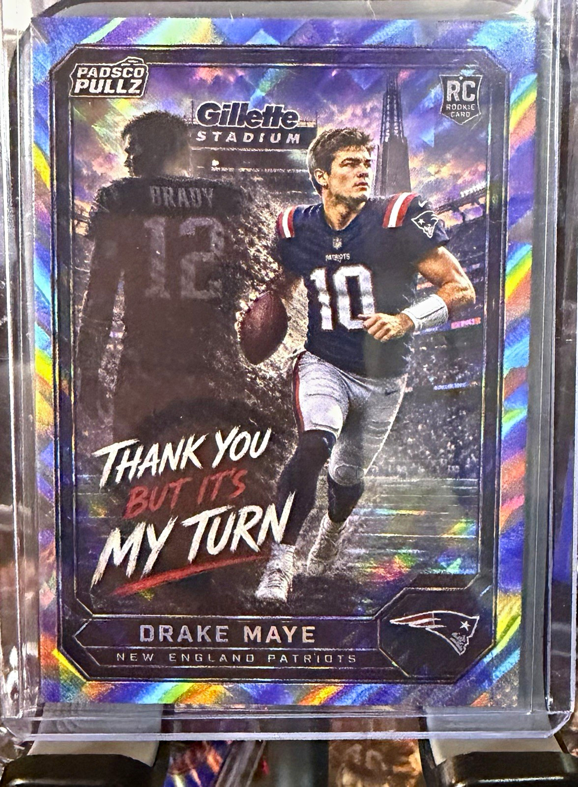 PadscoPullz Custom Drake Maye “Thank You But It’s My Turn” Patriots Rookie RC
