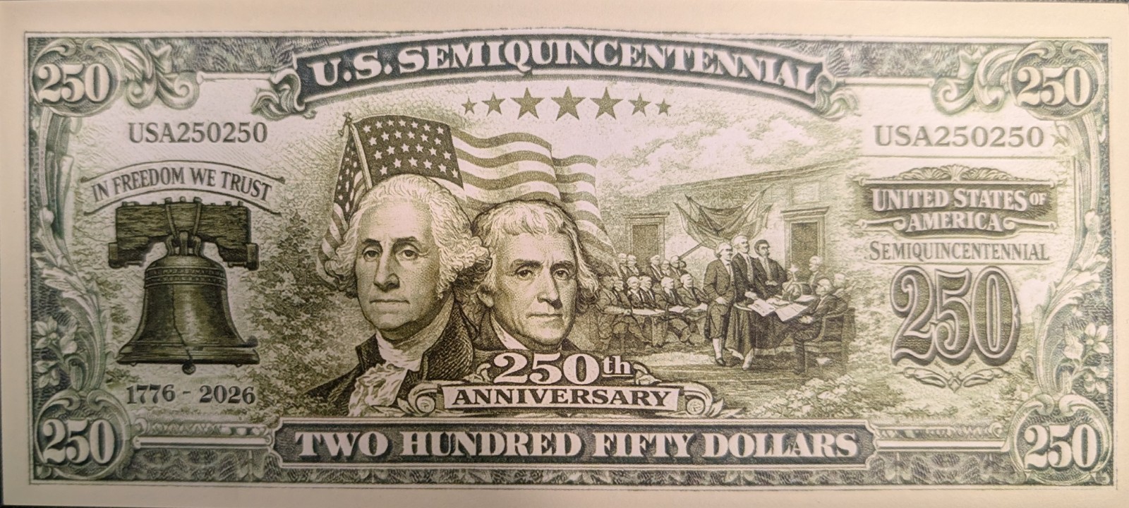 1776 - 2026 Semiquincentennial $250 DOLLAR BILL - NOVELTY. Looks & feels real 