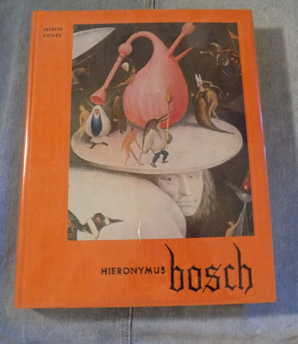 Jacques Combe HIERONYMUS BOSCH Art History Hardcover Book