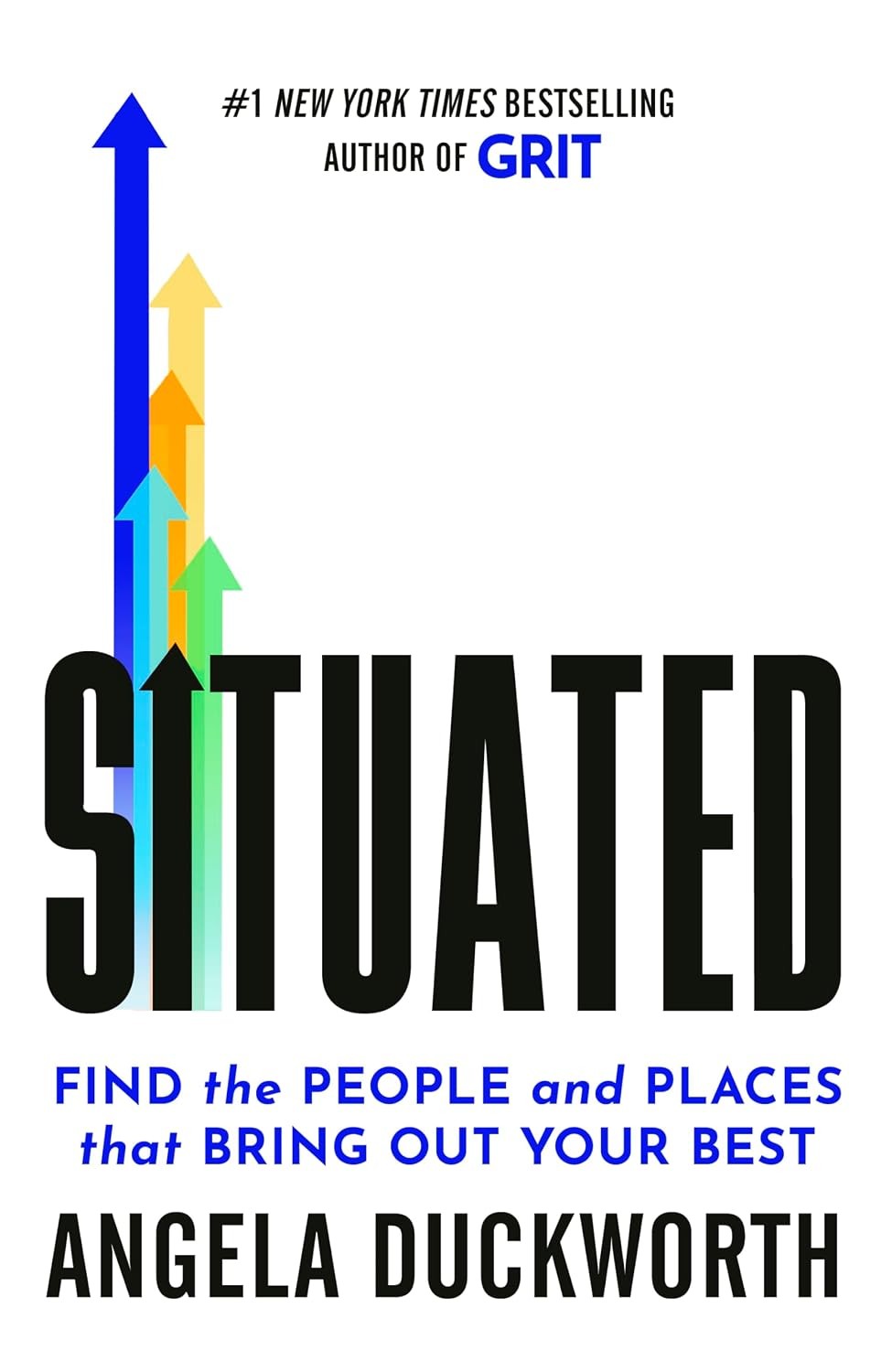 Situated Find the People and Places That Bring by Angela Duckworth NEW Paperback