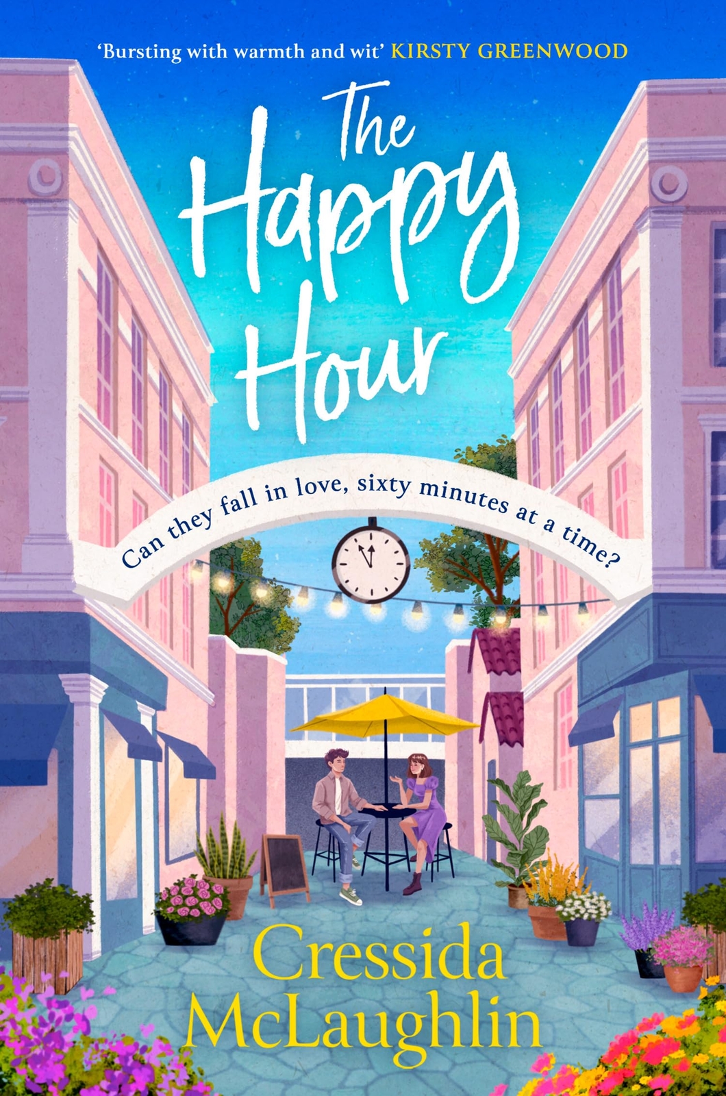 The Happy Hour: A feelgood and uplifting book for 2024 with an u
