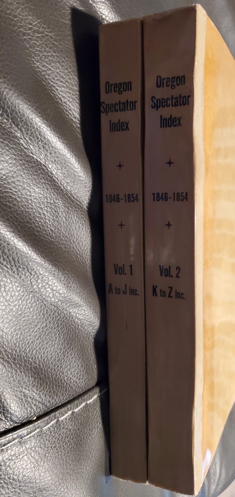 Oregon Spectator Reference 1846-1854 Volumes One And Two Very Hard To Find