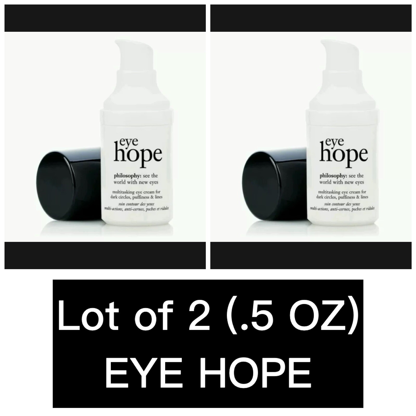 NEW X2 LOT OF 2 FULL SIZE PHILOSOPHY EYE HOPE MULTITASKING CREAM 0.5 .5 OZ EACH