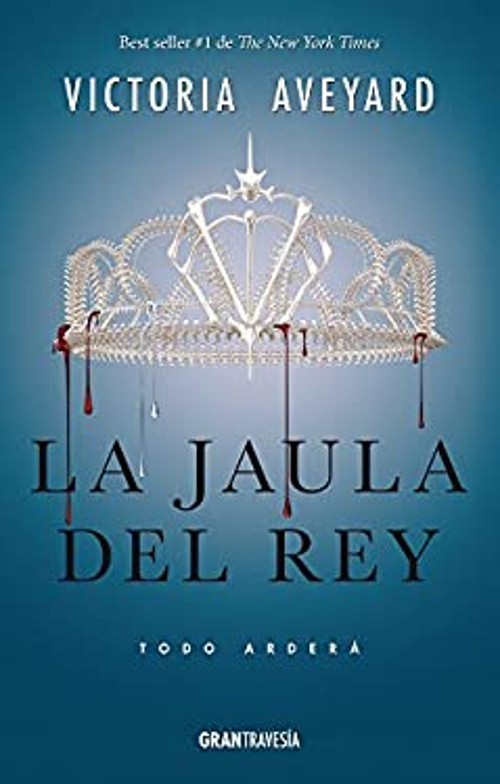 La Jaula Del Rey : Todo Arderá Paperback Victoria Aveyard La Jaula Del Rey : Todo Arderá Paperback Victoria Aveyard