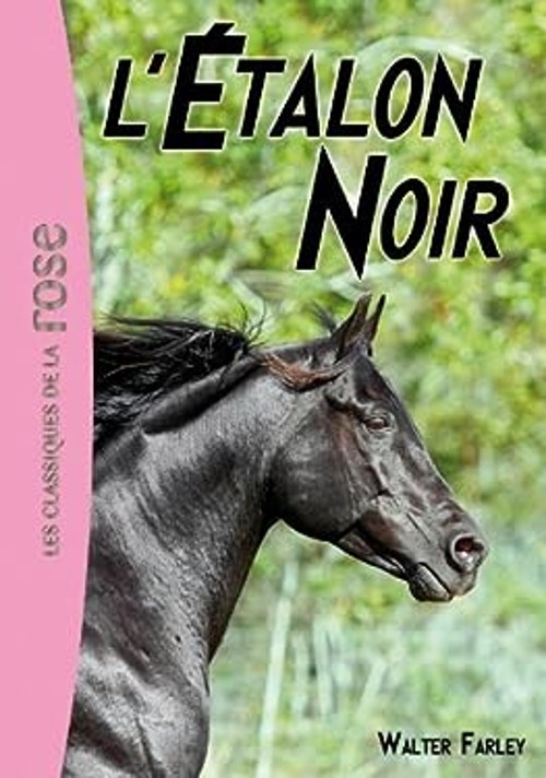 L\'Etalon Noir 1/ French Edition Walter Farley