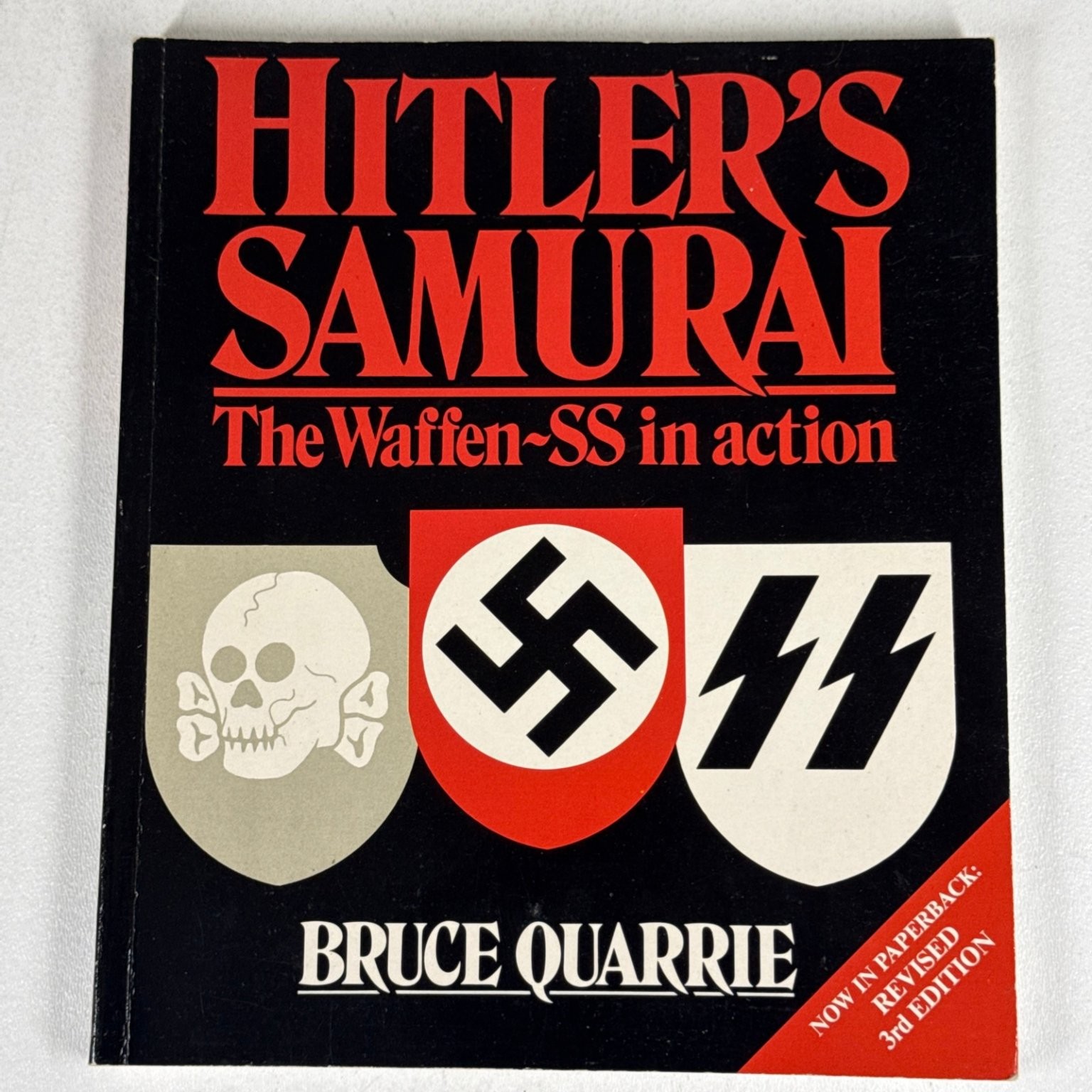 Hitler\'s Samurai The Waffen-SS in Action Bruce Quarrie Paperback 3rd Edition Hitler\'s Samurai The Waffen-SS in Action Bruce Quarrie Paperback 3rd Edition