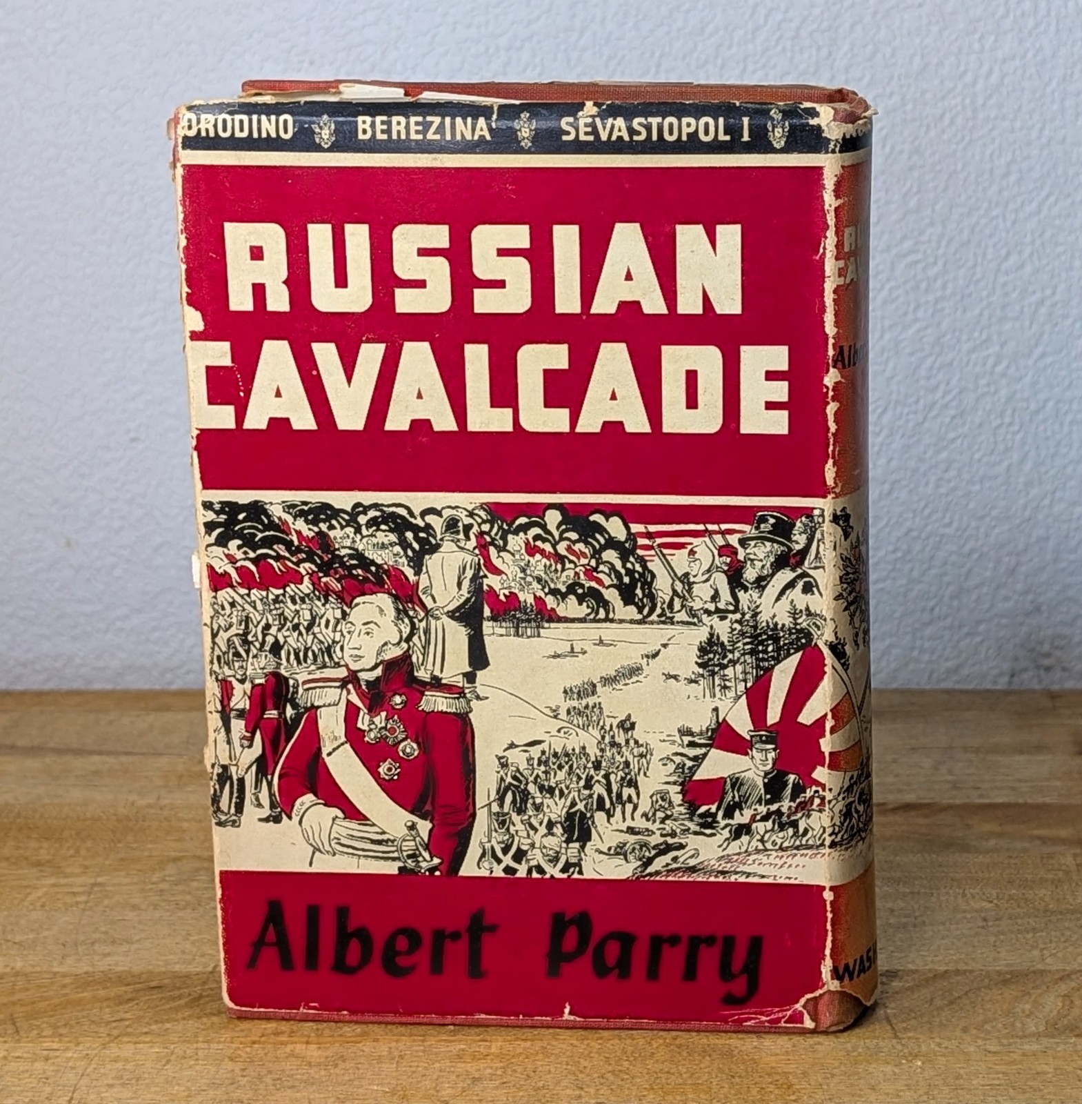 Russian Cavalcade First Edition SIGNED Albert Parry WWII History 1944 Hardcover