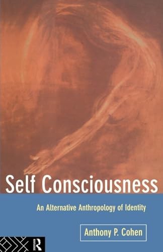 Self Consciousness An Alternat - VERY GOOD Self Consciousness An Alternat - VERY GOOD