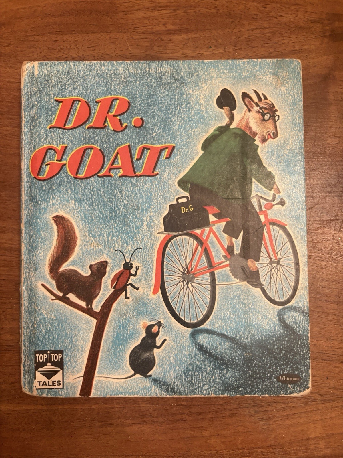 DR. GOAT-by Georgiana & Illustrated by Charles Clement-Whitman Publishing-1950 DR. GOAT-by Georgiana & Illustrated by Charles Clement-Whitman Publishing-1950